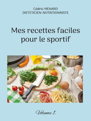 cover image of Mes recettes faciles pour le sportif.